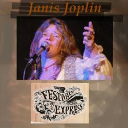 Janis Joplin : Festival Express